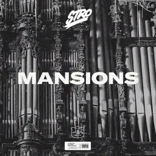 Stro - Mansion